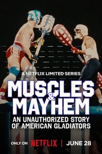 Muscles & Mayhem: An Unauthorized Story of American Gladiators - poster