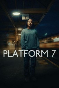 Platform 7 (2023 - 2023) - poster