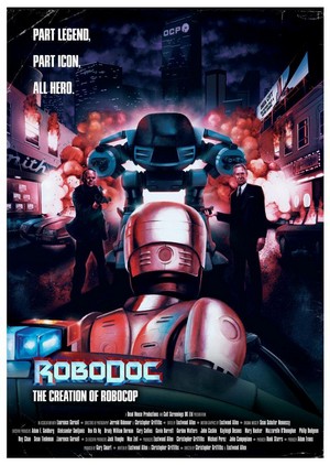 RoboDoc: The Creation of RoboCop - poster