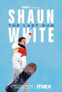 Shaun White: The Last Run - poster