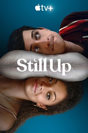 Still Up (2023 - 2023) - poster