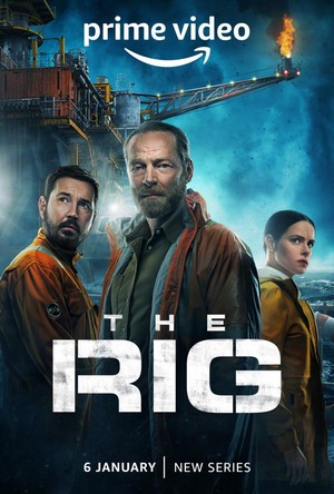 The Rig (2023 - 2024) - poster