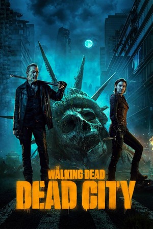 The Walking Dead: Dead City (2023 - 2024) - poster