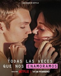 Todas las Veces Que Nos Enamoramos (2023 - 2023) - poster