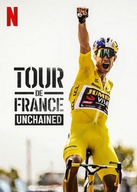 Tour de France: Unchained (2023 - 2023) - poster