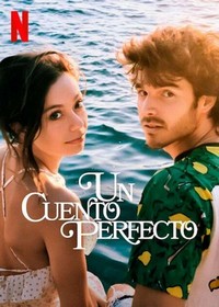 Un Cuento Perfecto - poster