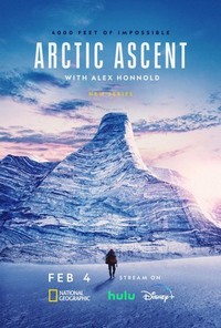 Arctic Ascent with Alex Honnold (2024 - 2024) - poster