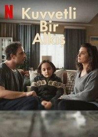 Kuvvetli Bir Alkis (2024 - 2024) - poster