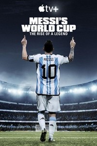 Messi's World Cup: The Rise of a Legend - poster