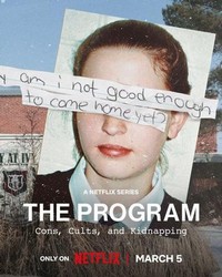 The Program: Cons, Cults, and Kidnapping - poster