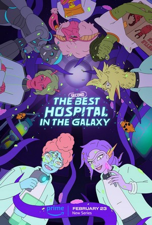 The Second Best Hospital in the Galaxy (2024 - 2024) - poster